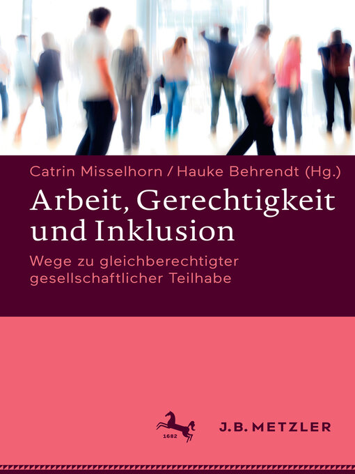 Title details for Arbeit, Gerechtigkeit und Inklusion by Catrin Misselhorn - Available